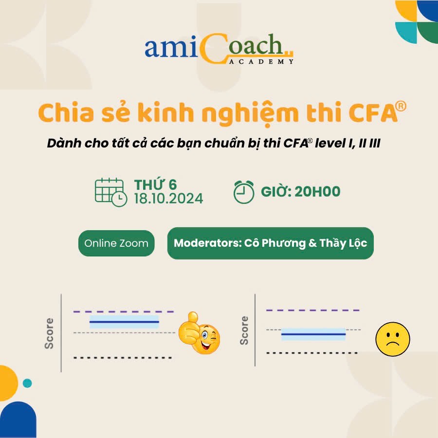 Workshop chia sẻ kinh nghiệm thi CFA, sự kiện đặc biệt dành cho các bạn đang chuẩn bị hoặc quan tâm đến kỳ thi CFA level I, II, III